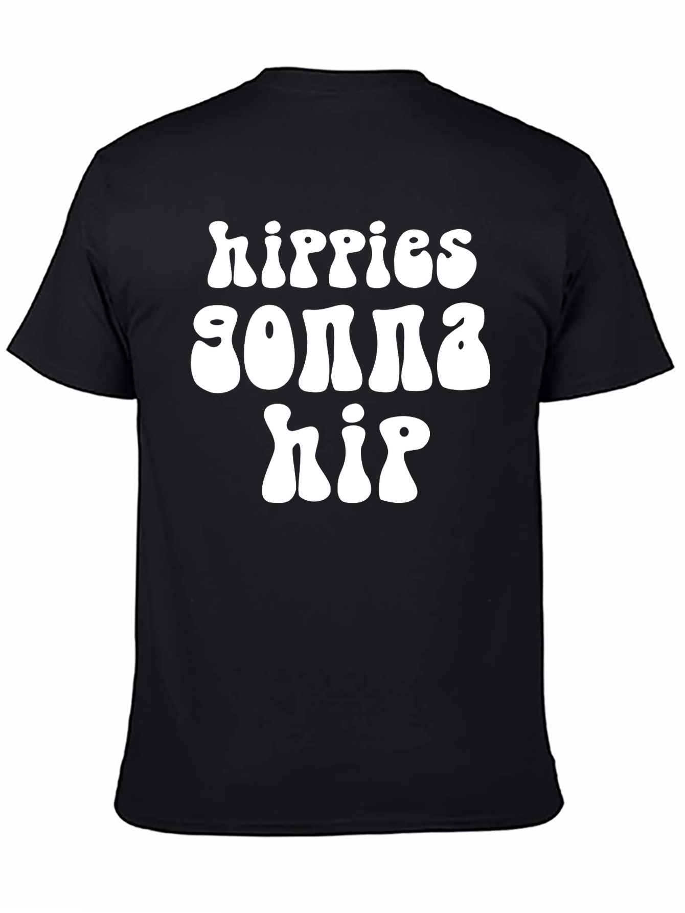 Hippies Gonna Hip Graphic T-Shirt
