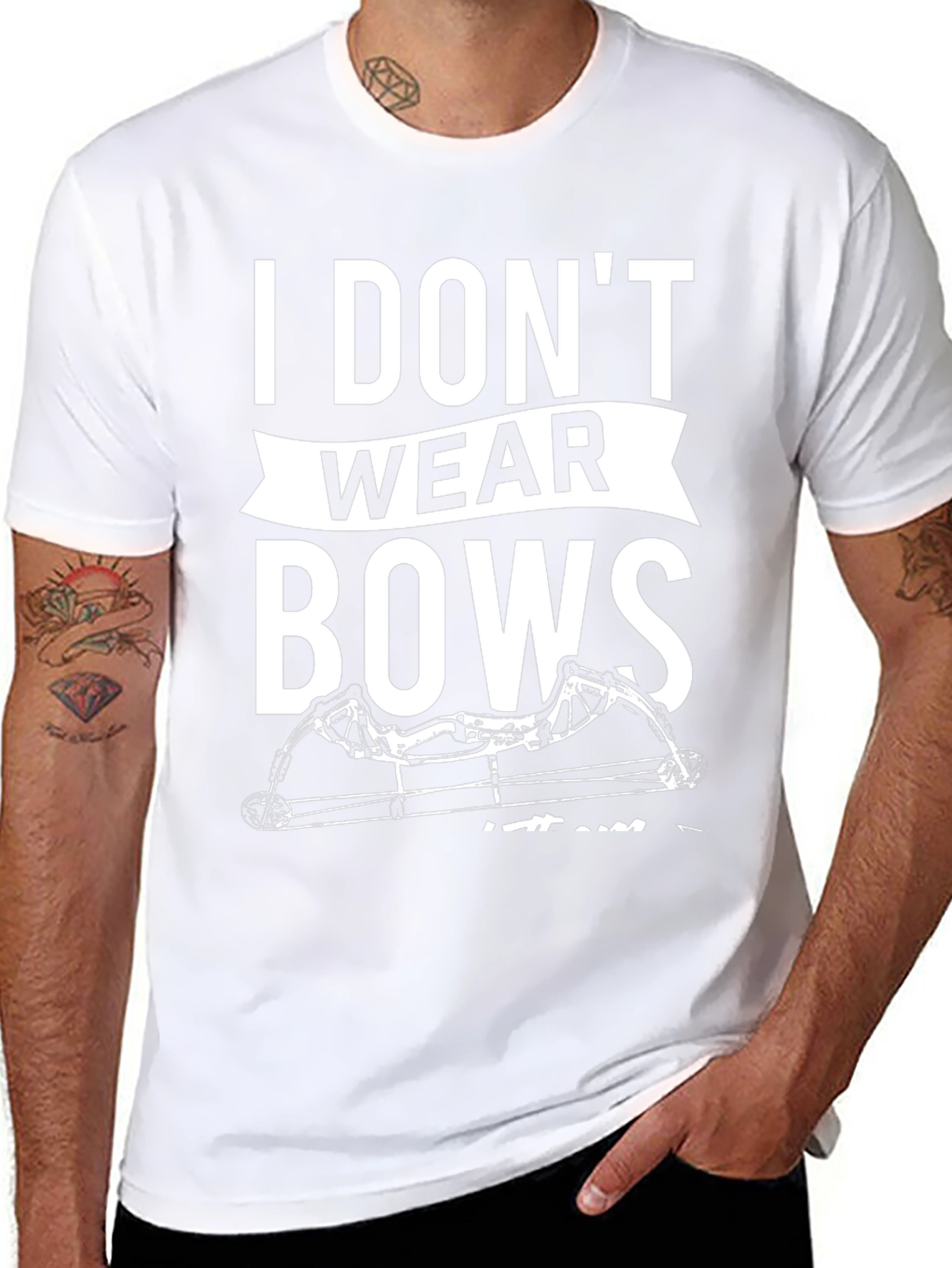 I Dont Wear Bows Mens T-Shirt