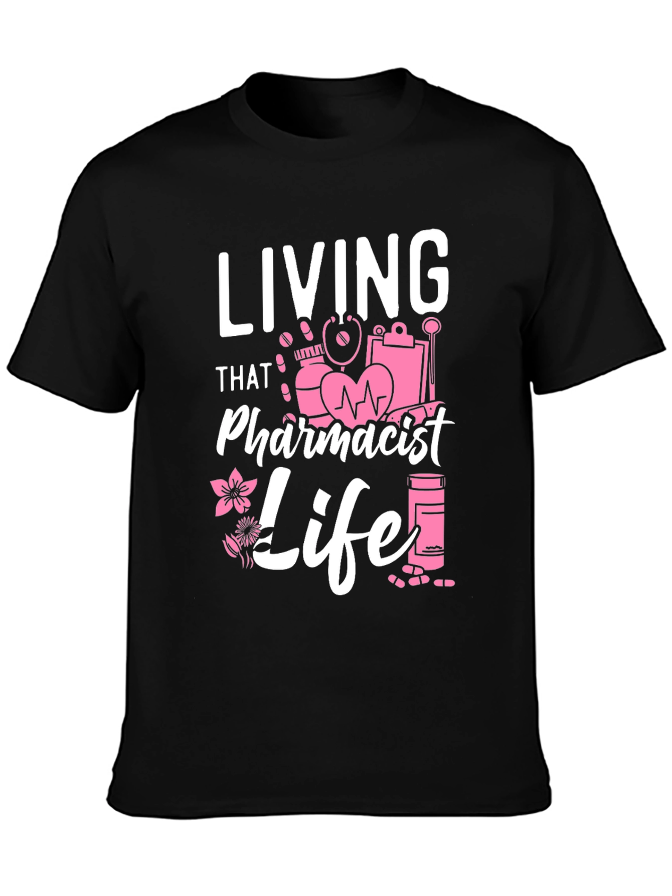 Pharmacist Life T-Shirt