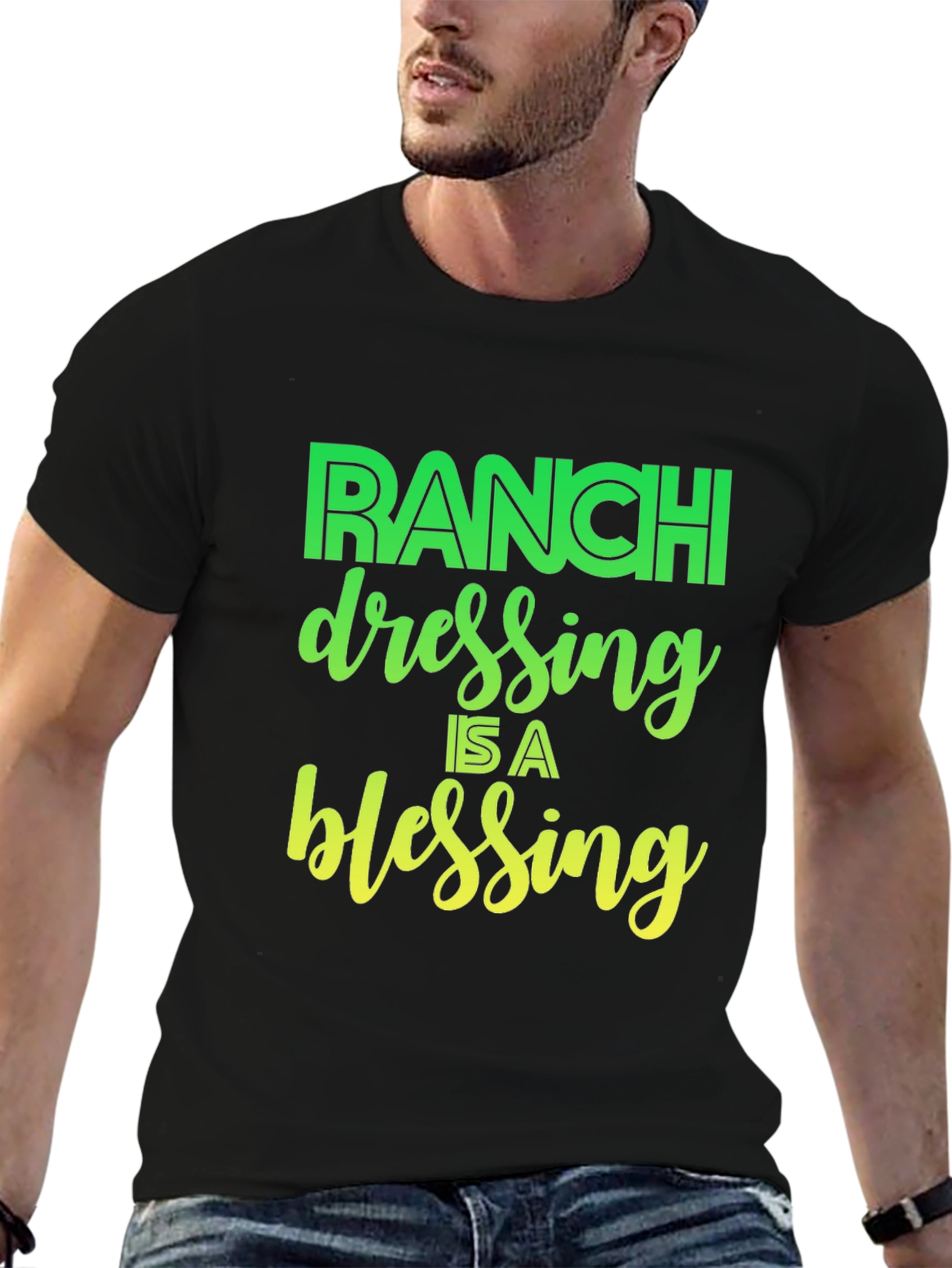 Ranch Dressing Is A Blessing T-Shirt