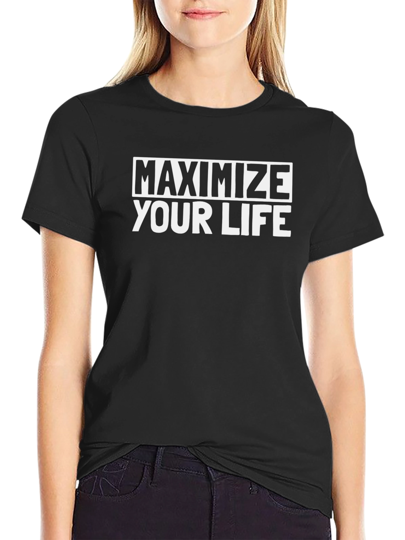 Maximize Your Life Graphic Tee - Black T-Shirt