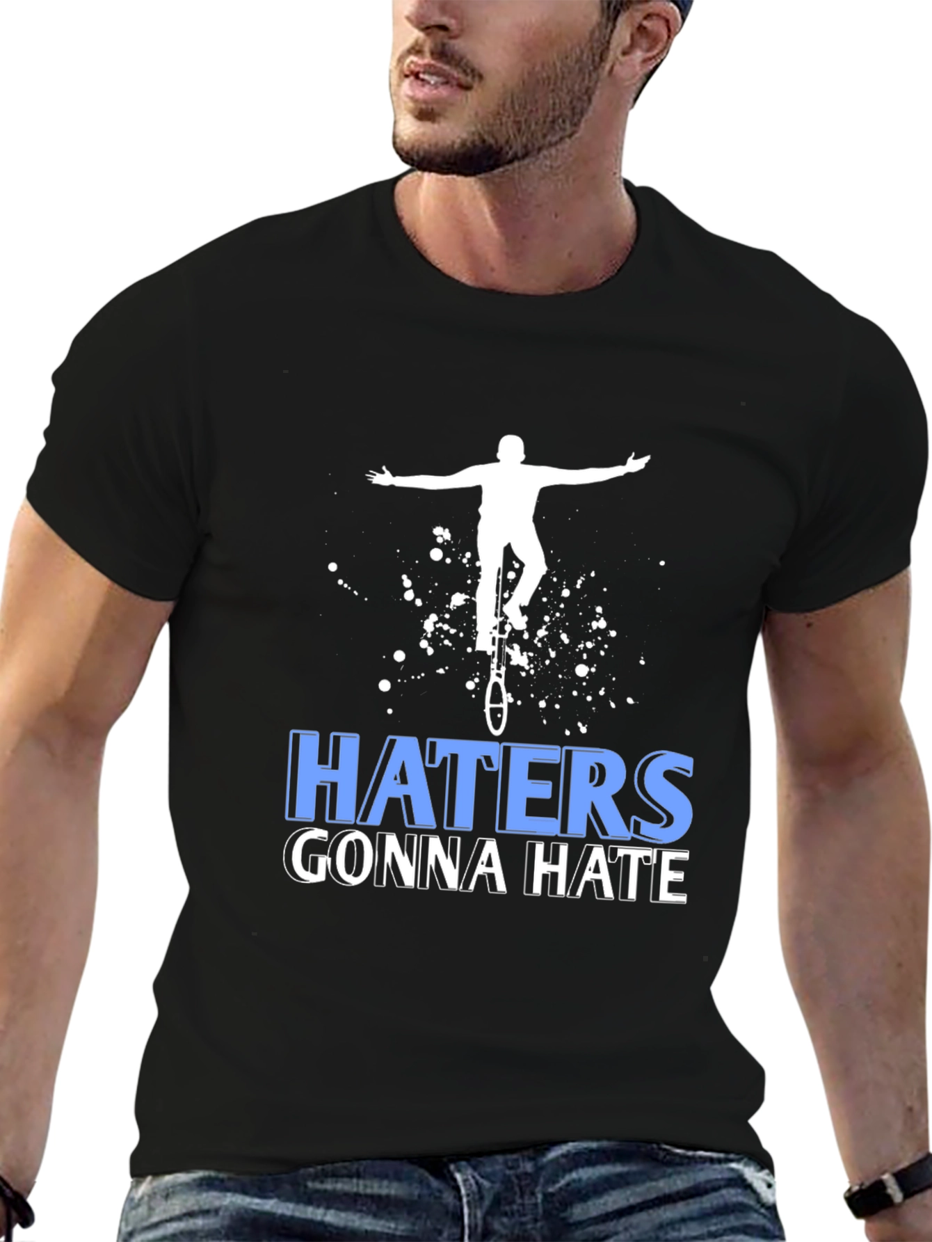 Haters Gonna Hate Unicycle T-Shirt