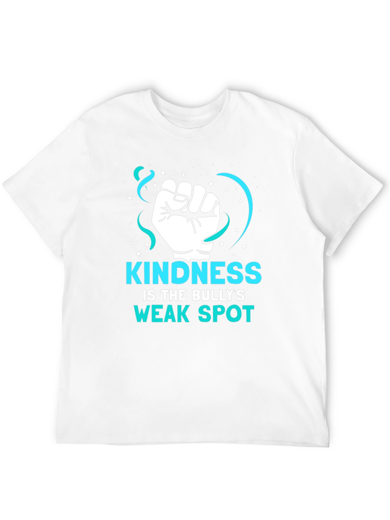 Kindness is The Bullys Weak Spot T-Shirt