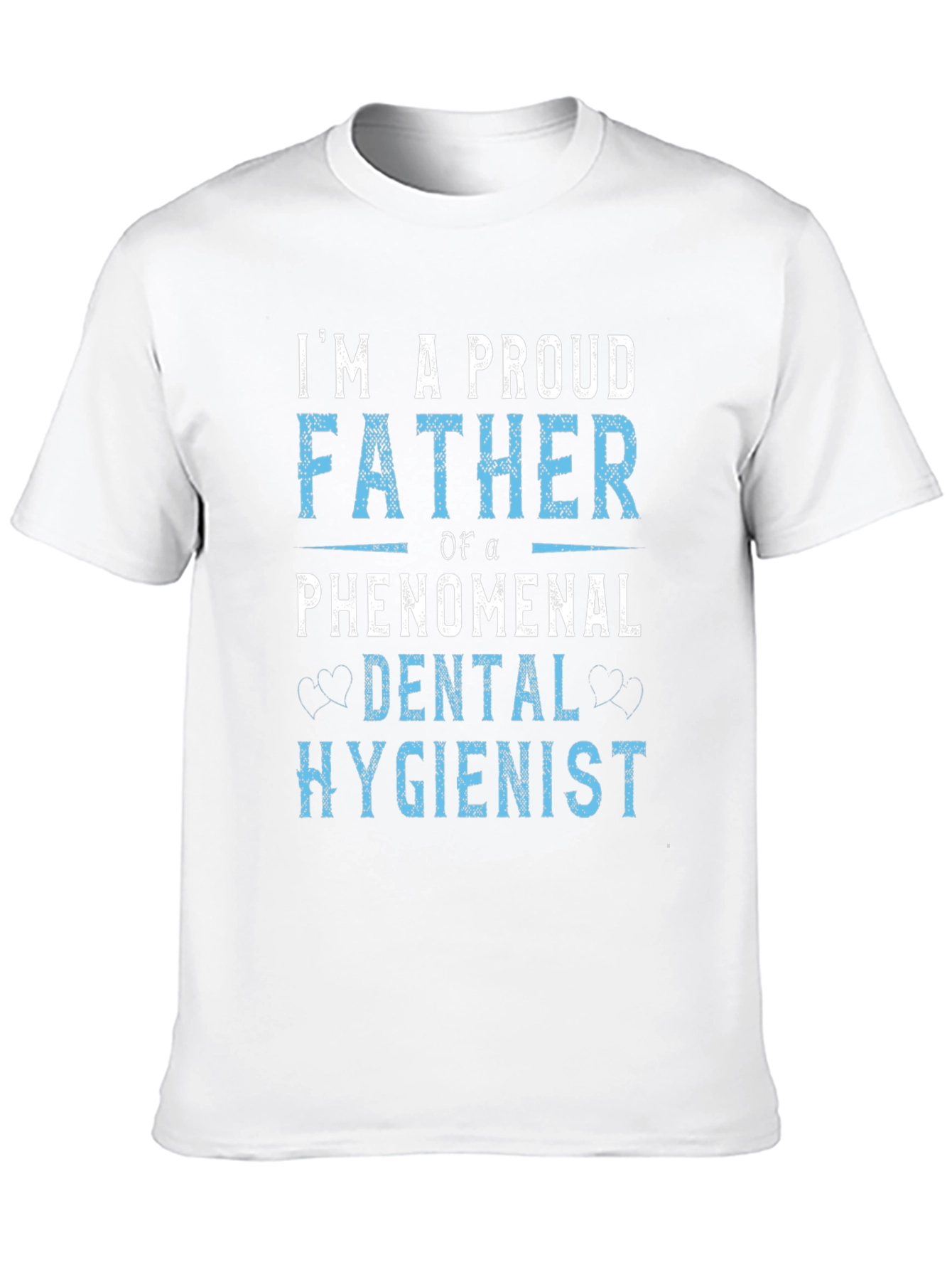 Proud Father of a Dental Hygienist T-Shirt