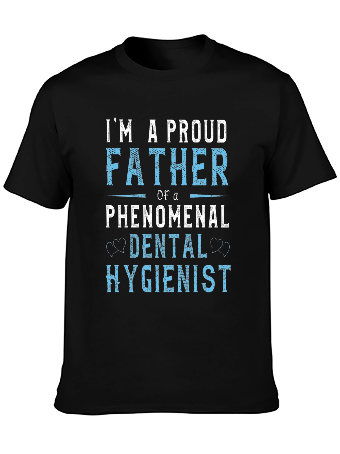 Proud Father of a Dental Hygienist T-Shirt