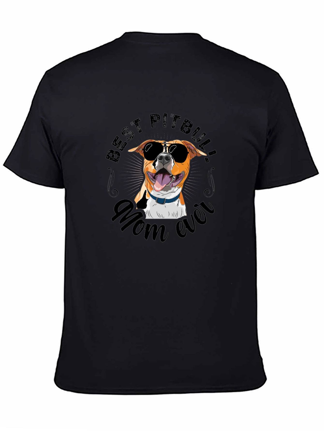 Best Pitbull Mom Ever T-Shirt
