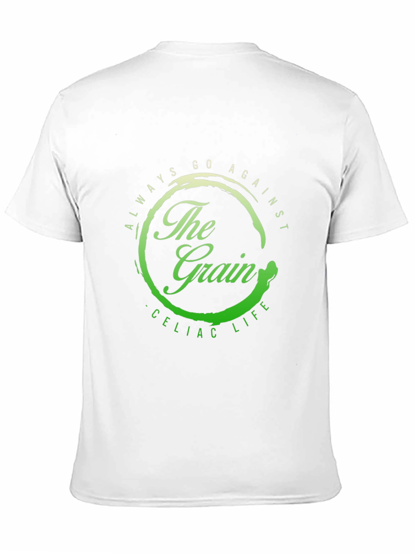 Always Go Against the Grain T-Shirt