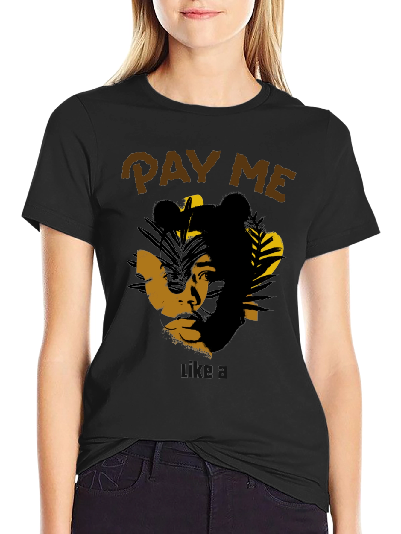 Pay Me T-Shirt Graphic Tee
