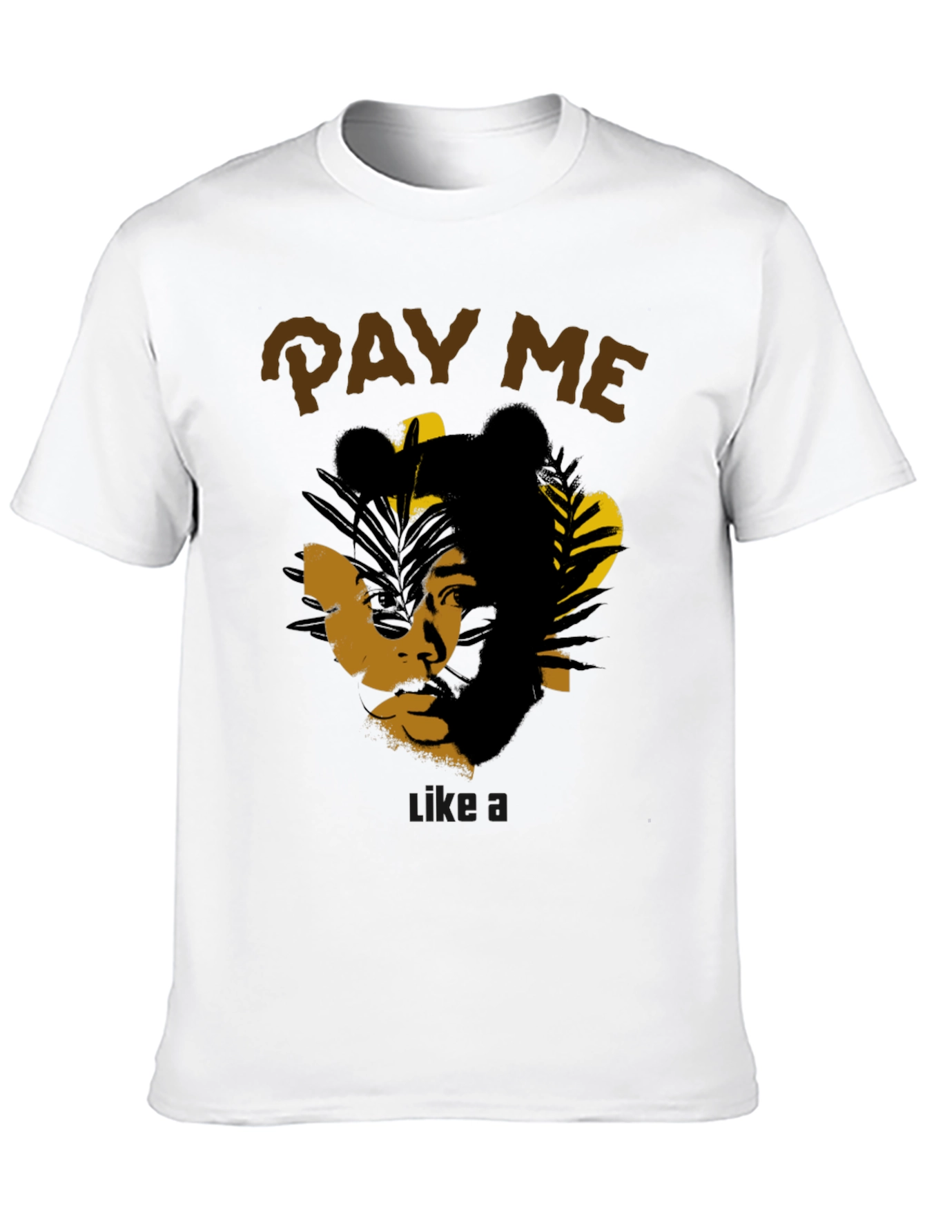Pay Me T-Shirt Graphic Tee