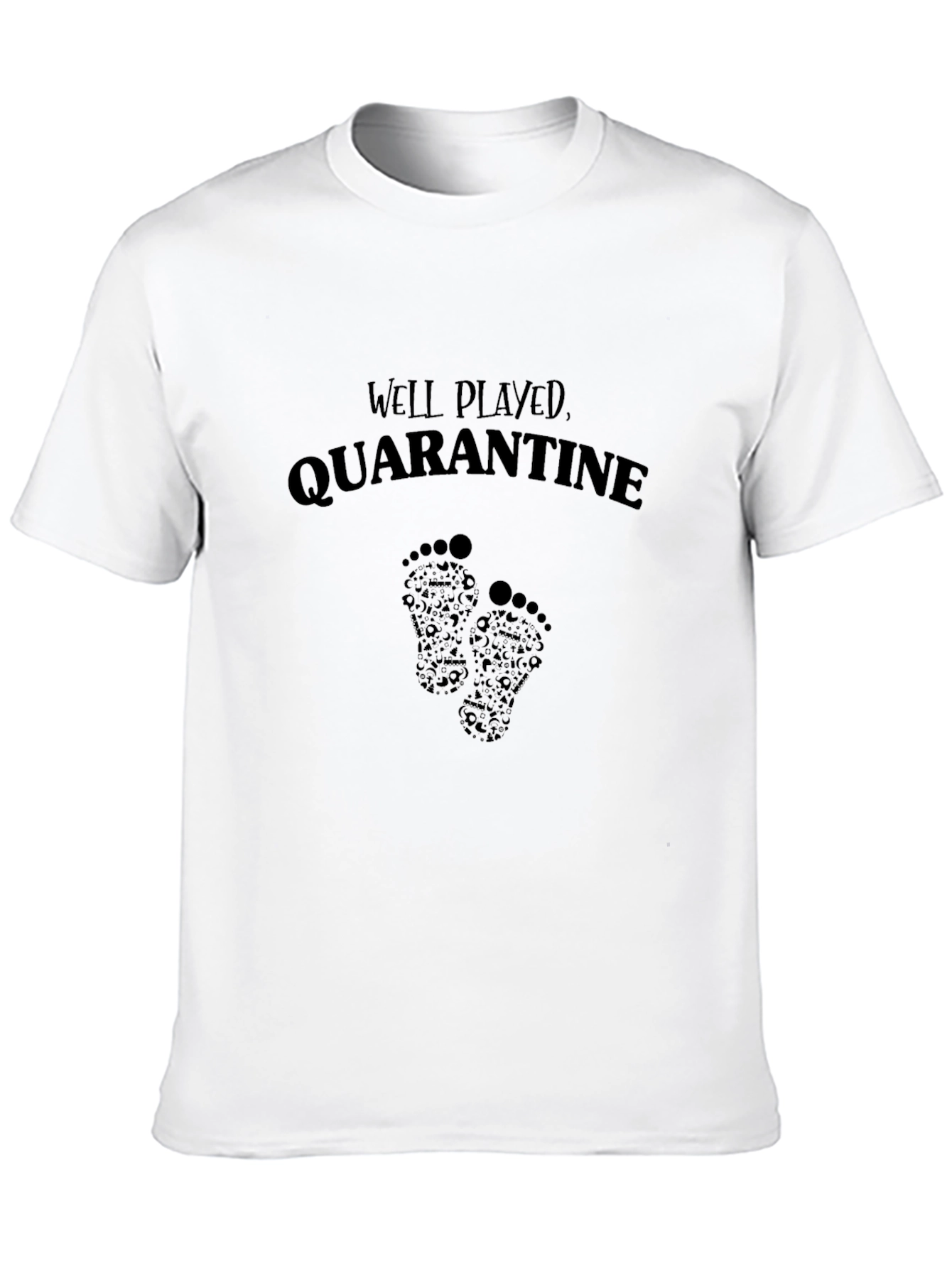 Well Played Quarantine - Novelty Graphic T-Shirt