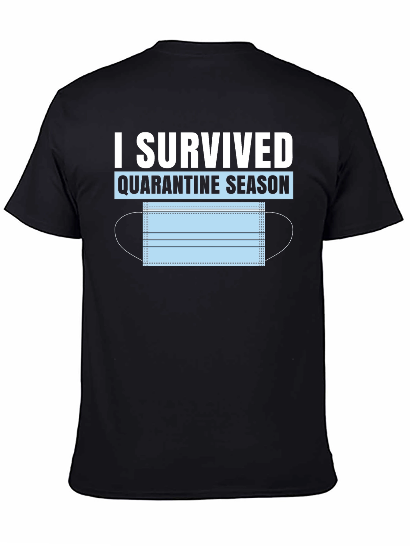 I Survived Quarantine Season Black T-Shirt