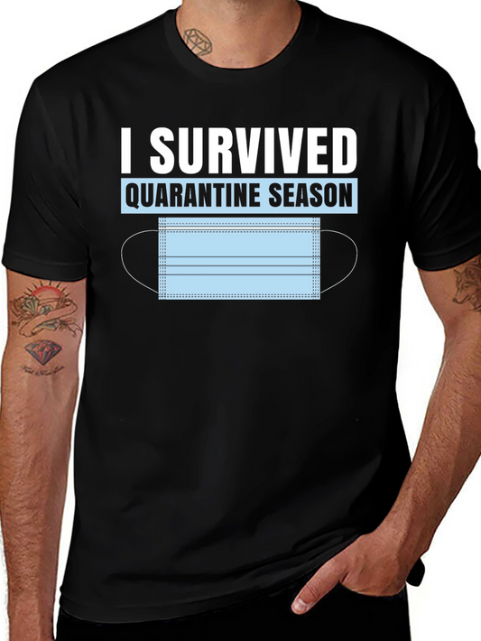 I Survived Quarantine Season Black T-Shirt