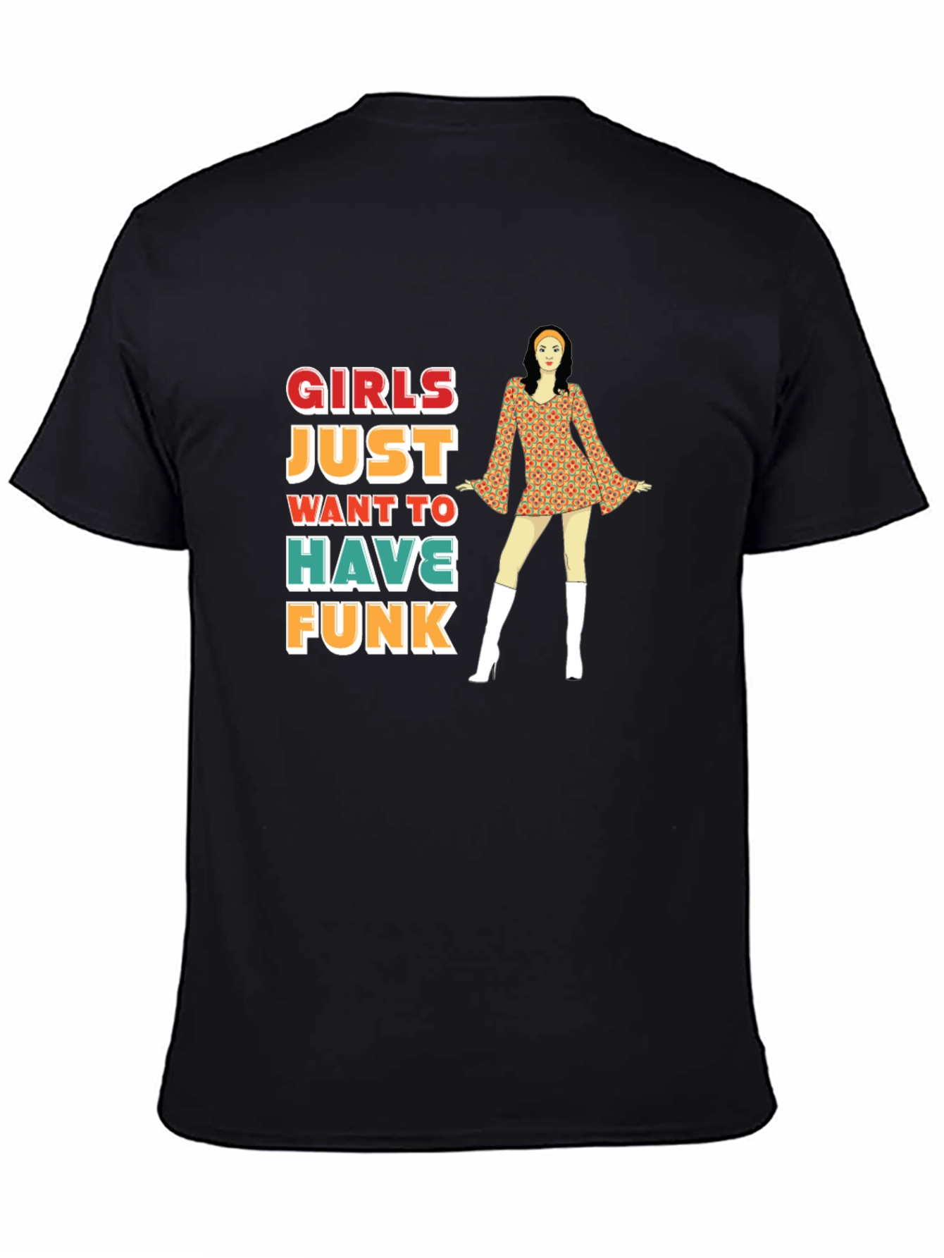 Girls Just Want to Have Funk Retro T-Shirt