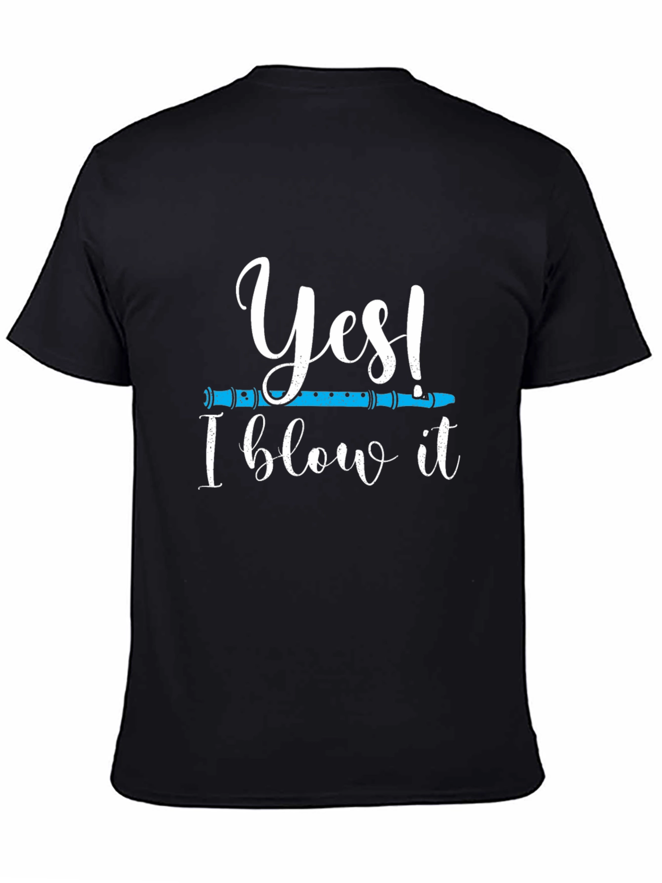 Yes I Blow It T-Shirt - Funny Music Tee