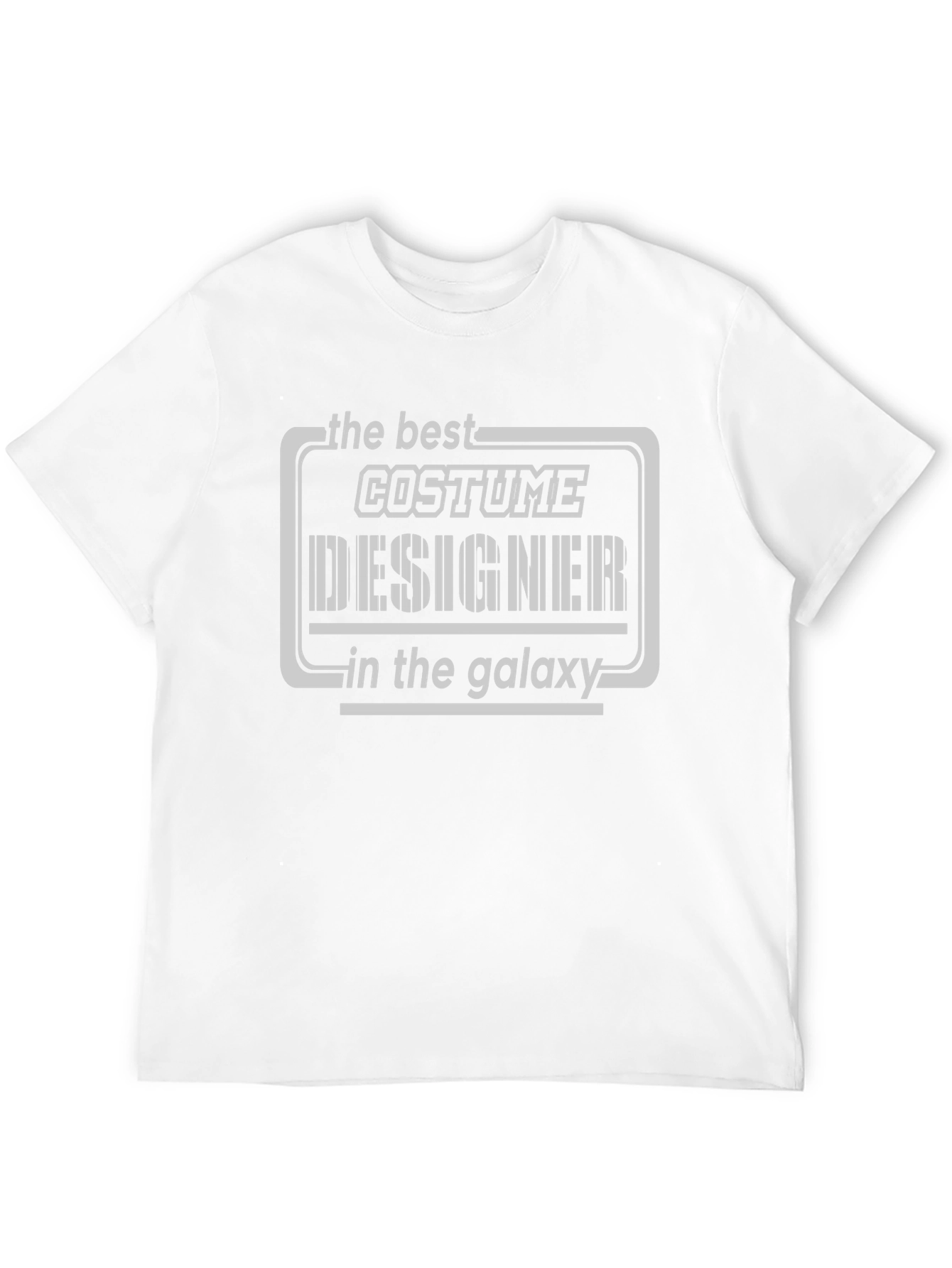 Costume Designer T-Shirt - Best in the Galaxy!