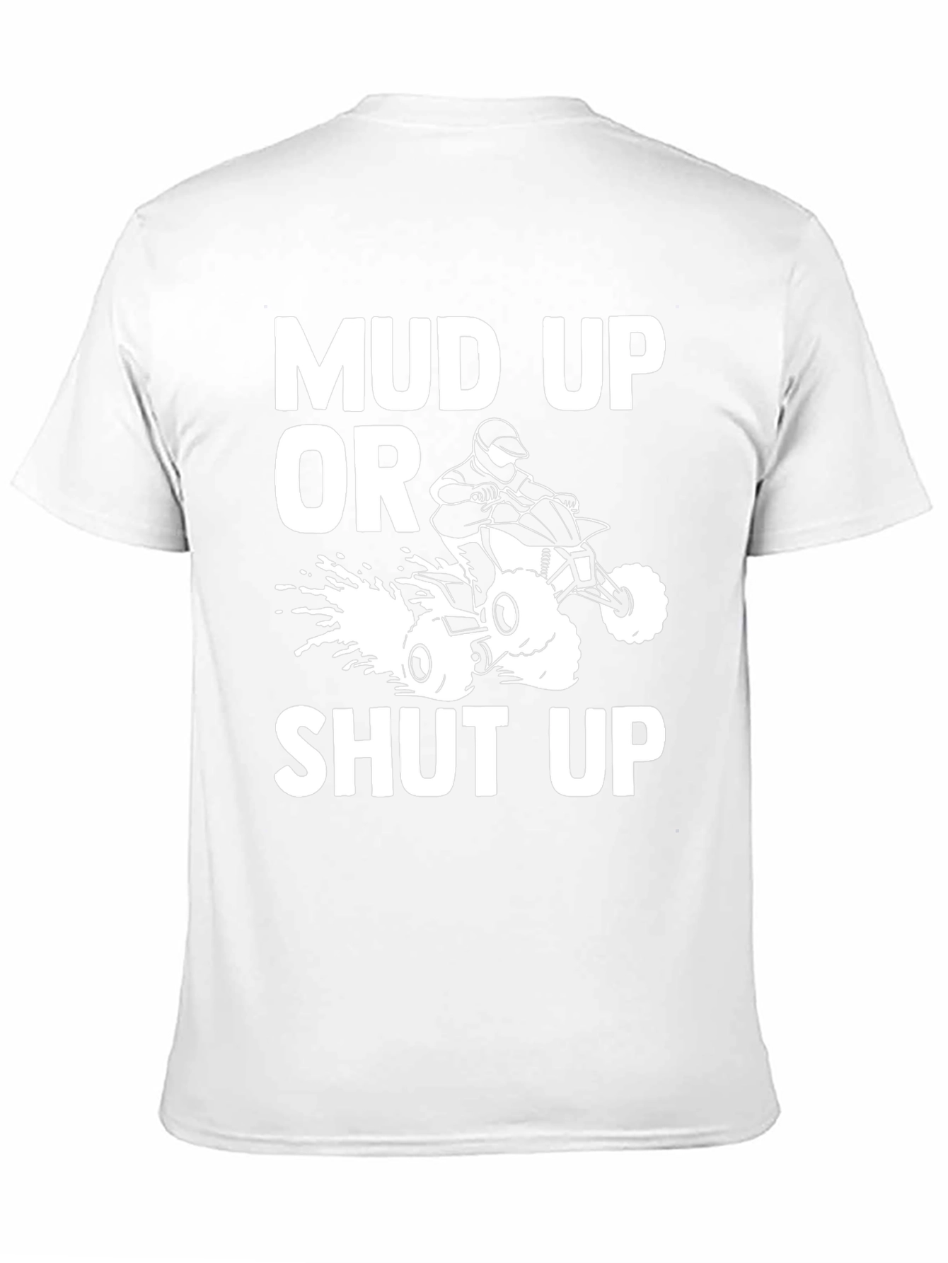 Mud Up or Shut Up Black Graphic Tee