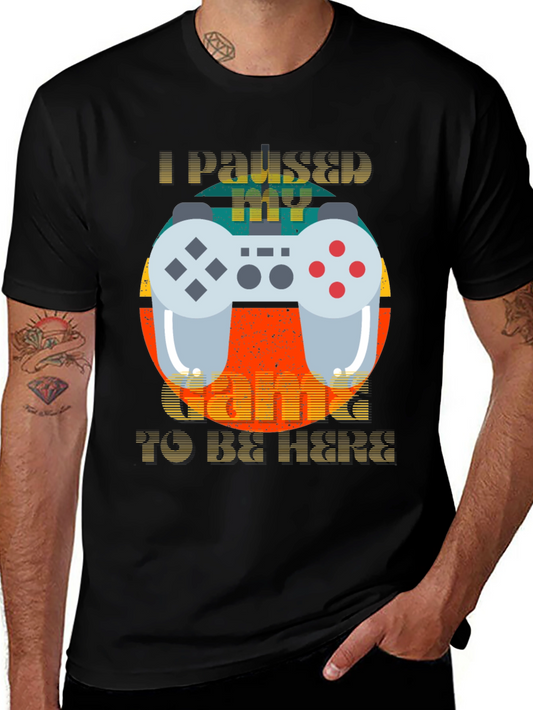 Funny Gamer T-Shirt - I Paused My Game