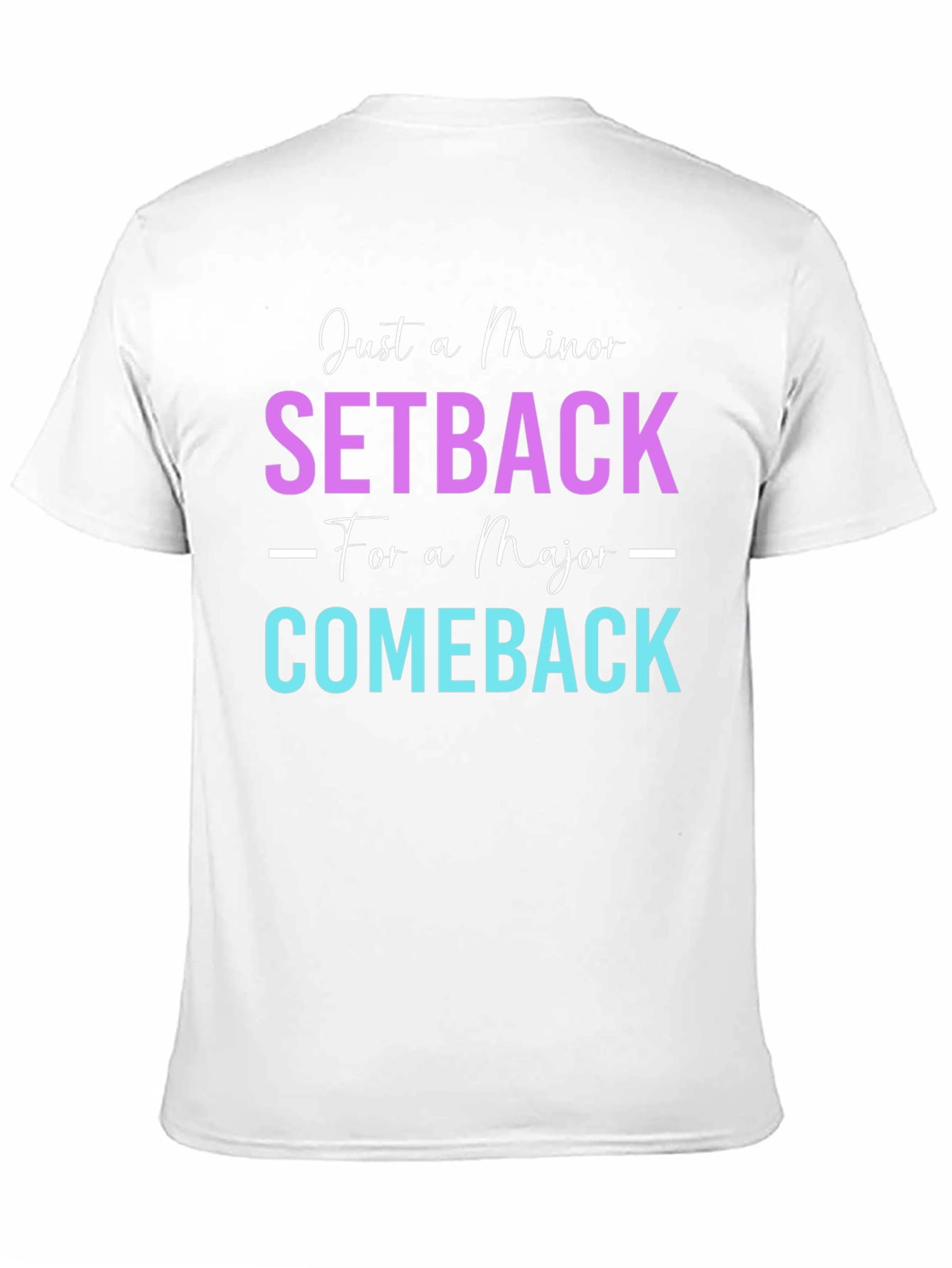 Minor Setback Major Comeback Graphic Tee