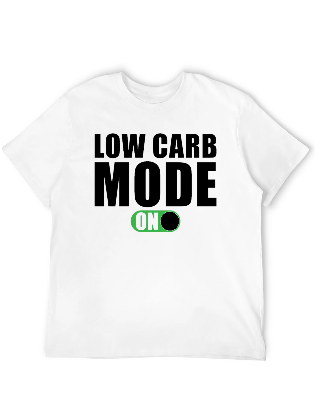 Low Carb Mode On T-Shirt