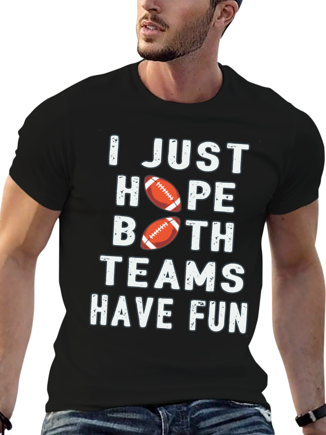 I Just Hope Both Teams Have Fun Football T-Shirt