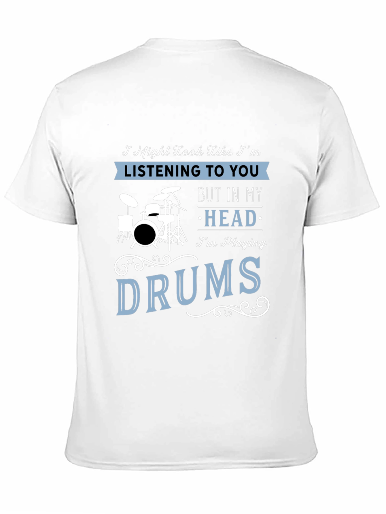 Funny Drummer T-Shirt - Im Playing Drums