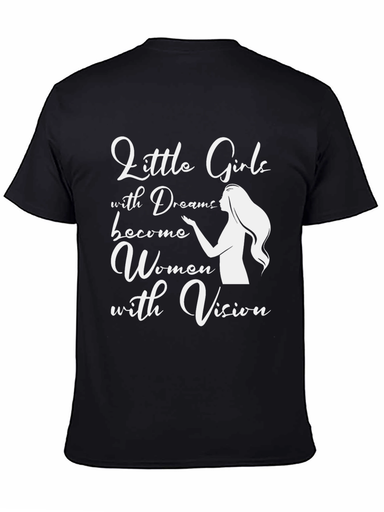 Inspirational Womens T-Shirt - Little Girls with Dreams