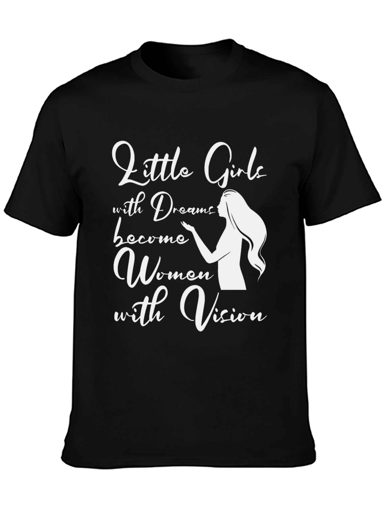 Inspirational Womens T-Shirt - Little Girls with Dreams
