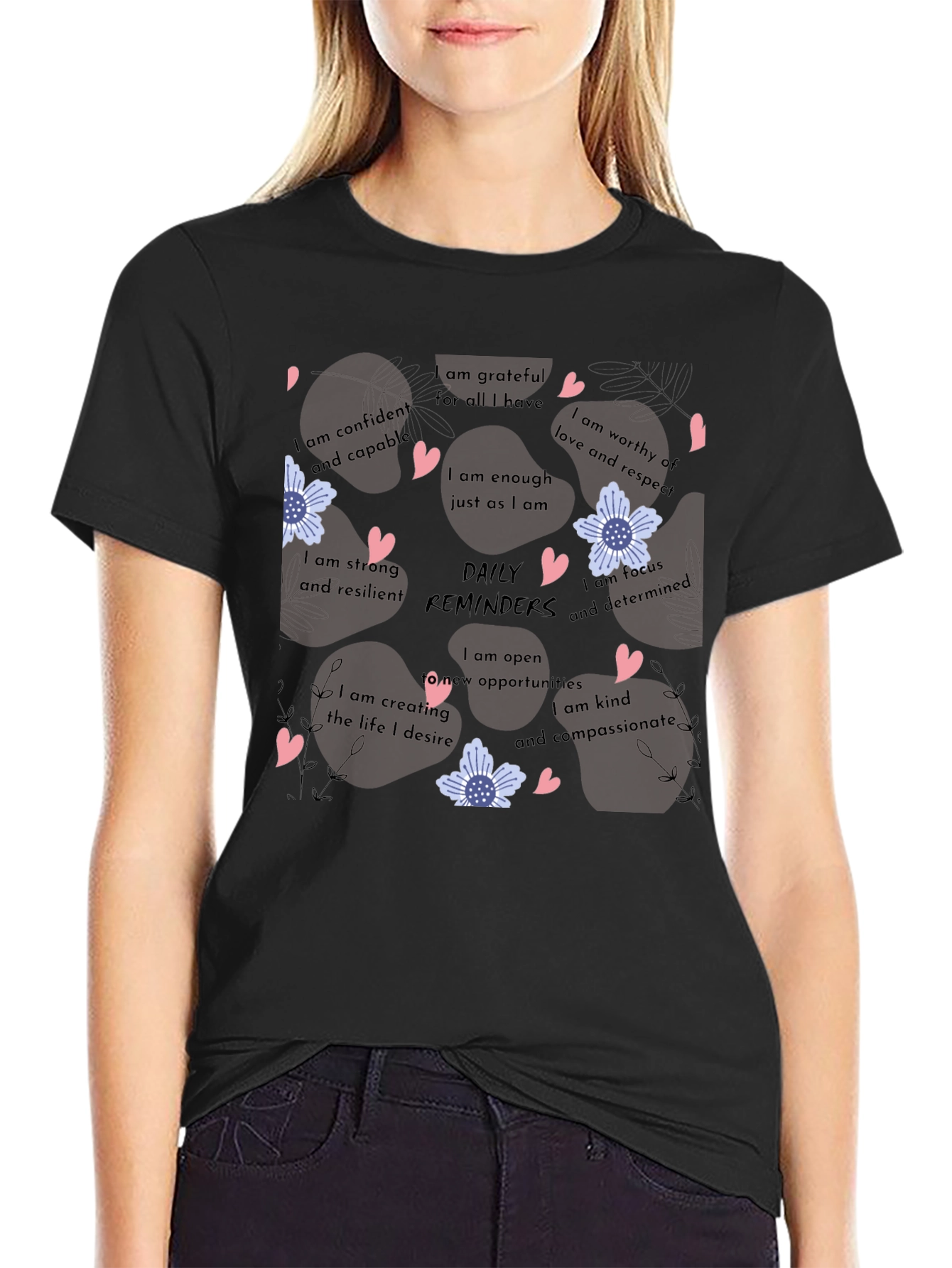 Affirmation Reminder Graphic T-Shirt