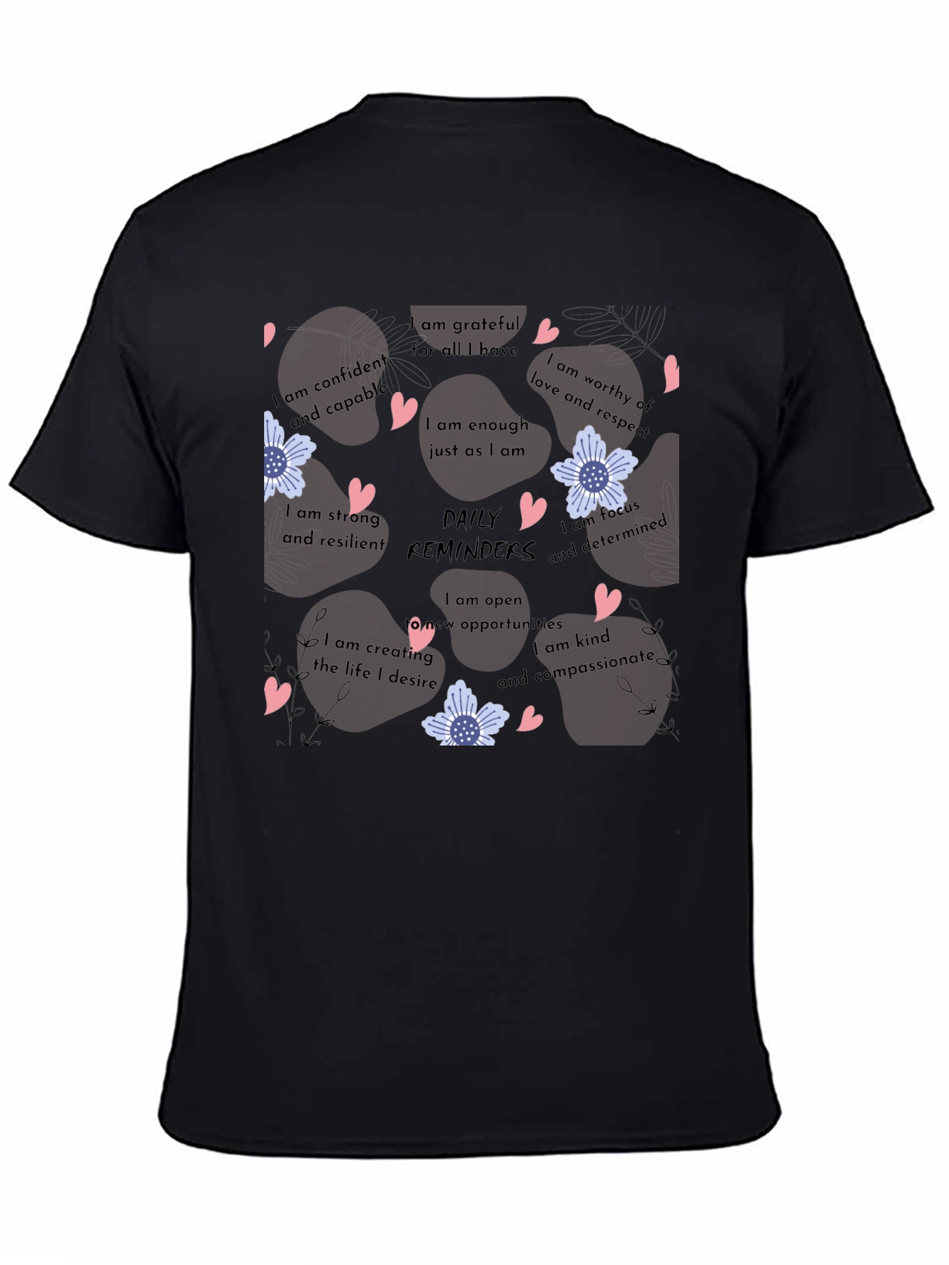 Affirmation Reminder Graphic T-Shirt