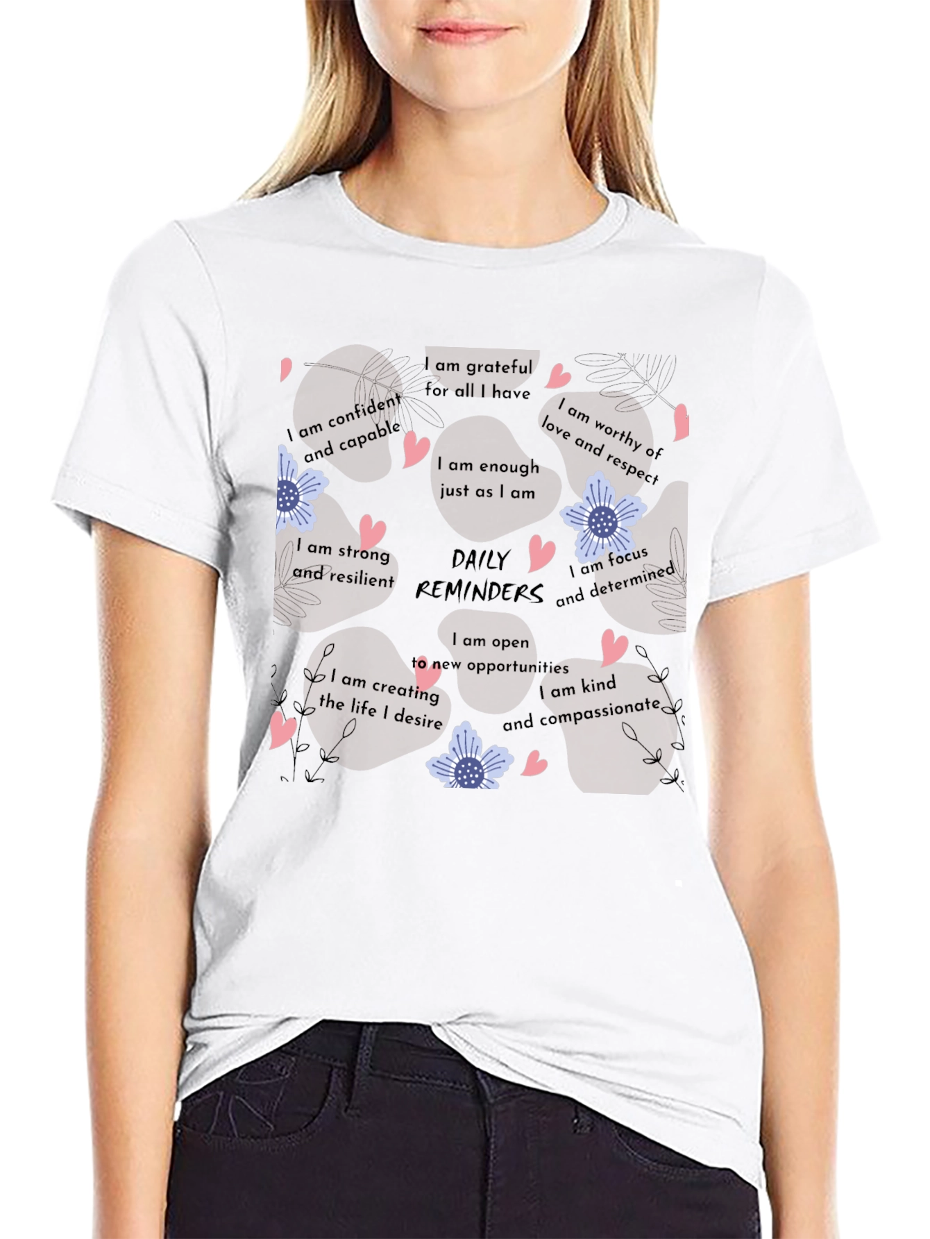 Affirmation Reminder Graphic T-Shirt