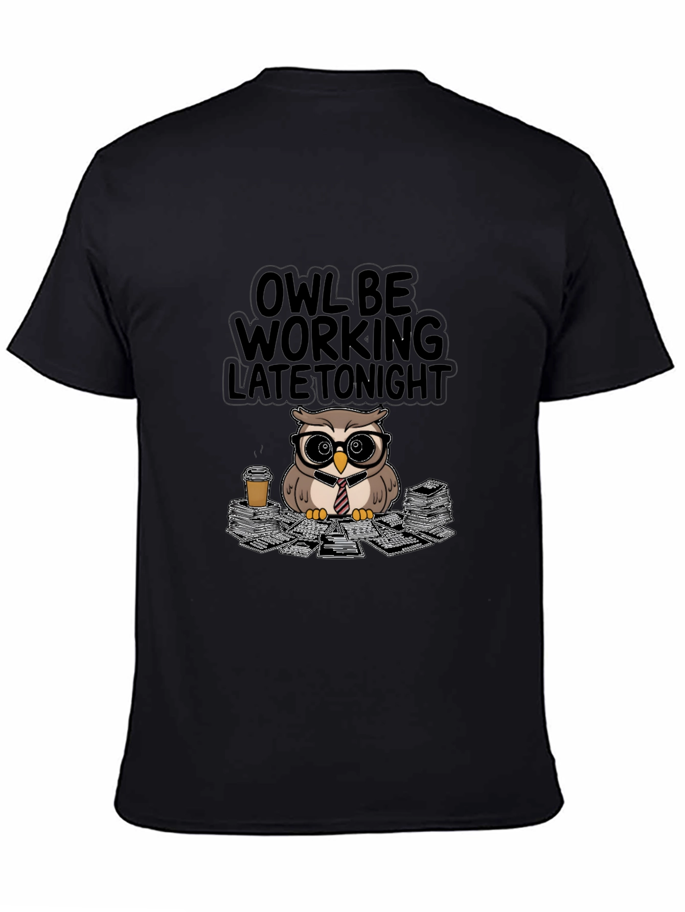 Owl Be Working Late Tonight T-Shirt