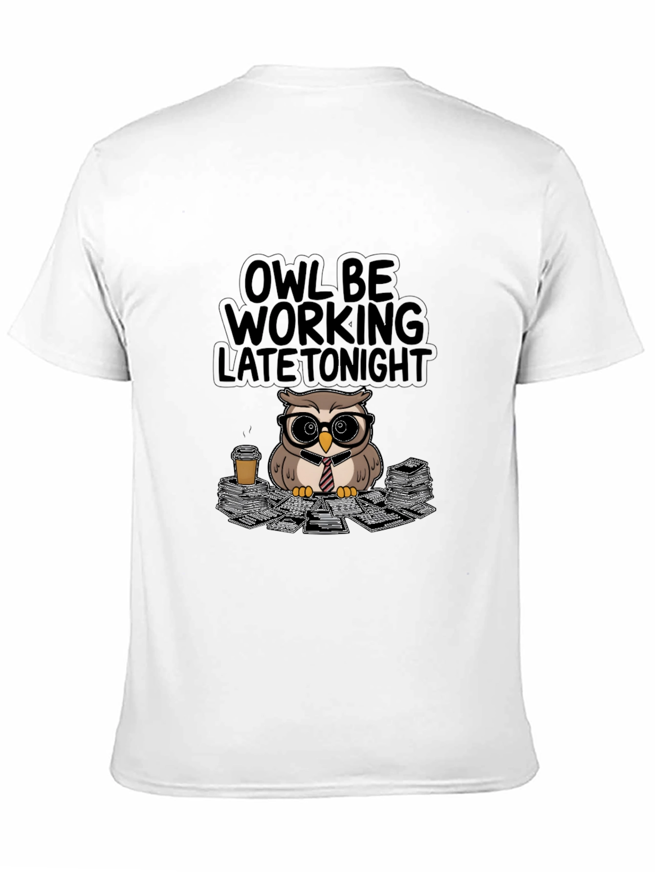 Owl Be Working Late Tonight T-Shirt
