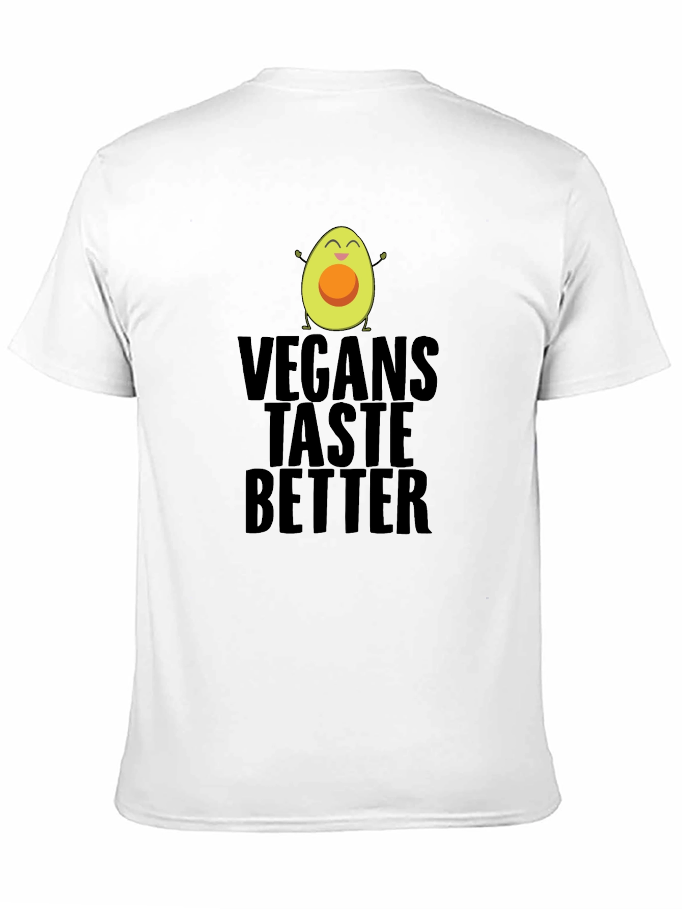Vegan Avocado Taste Better T-Shirt