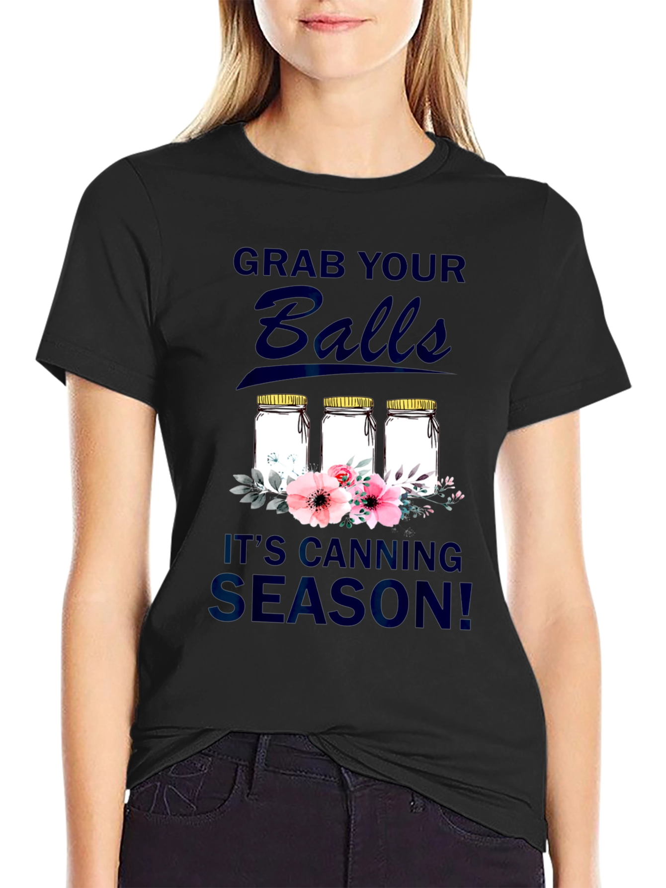 Grab Your Balls Canning Season T-Shirt