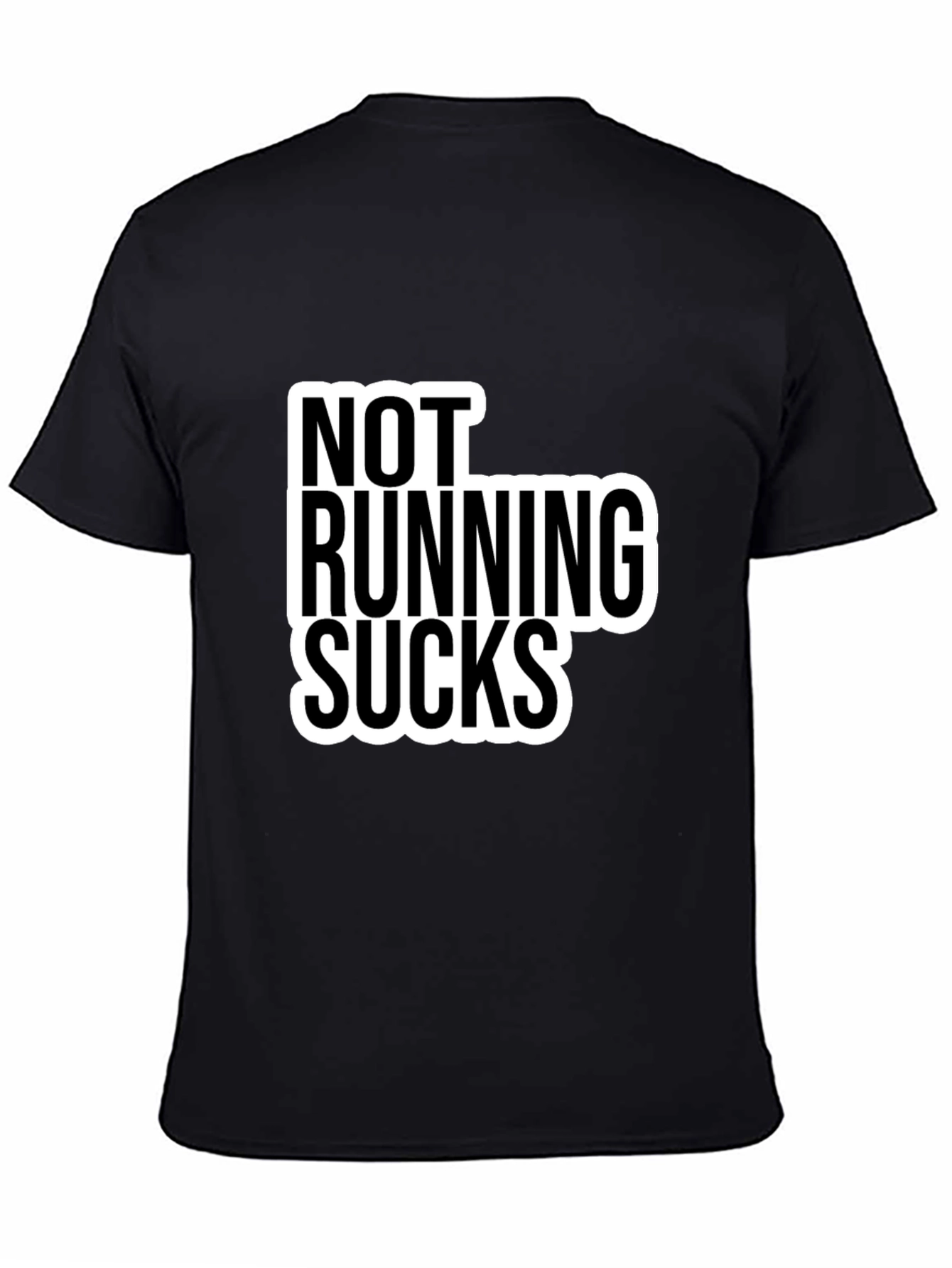 Not Running Sucks Black T-Shirt