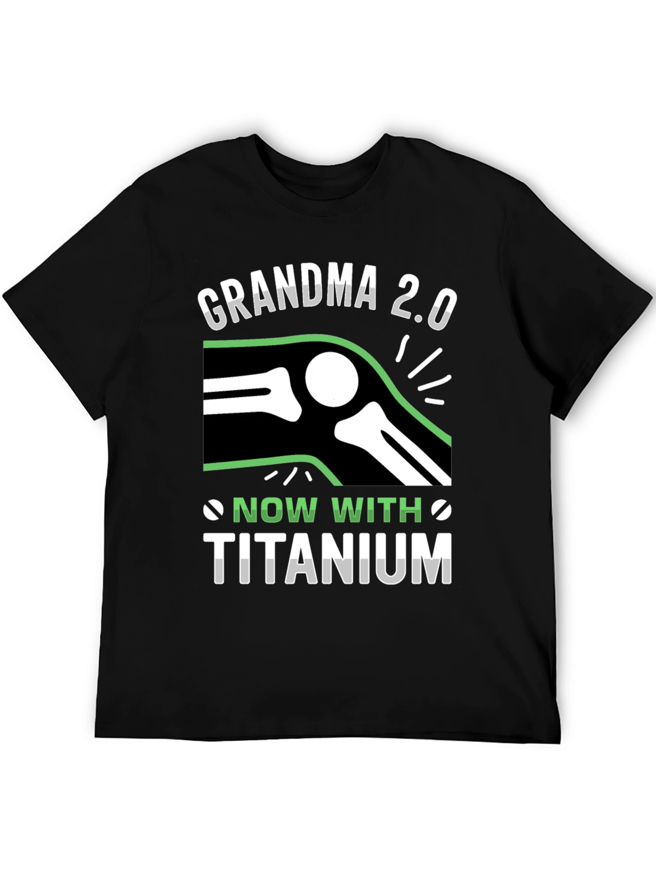 Grandma 2.0 Titanium Knee Replacement T-Shirt