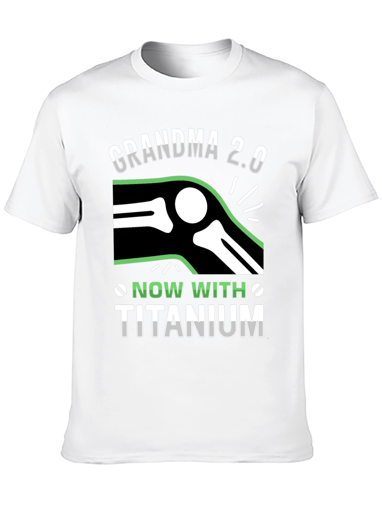 Grandma 2.0 Titanium Knee Replacement T-Shirt
