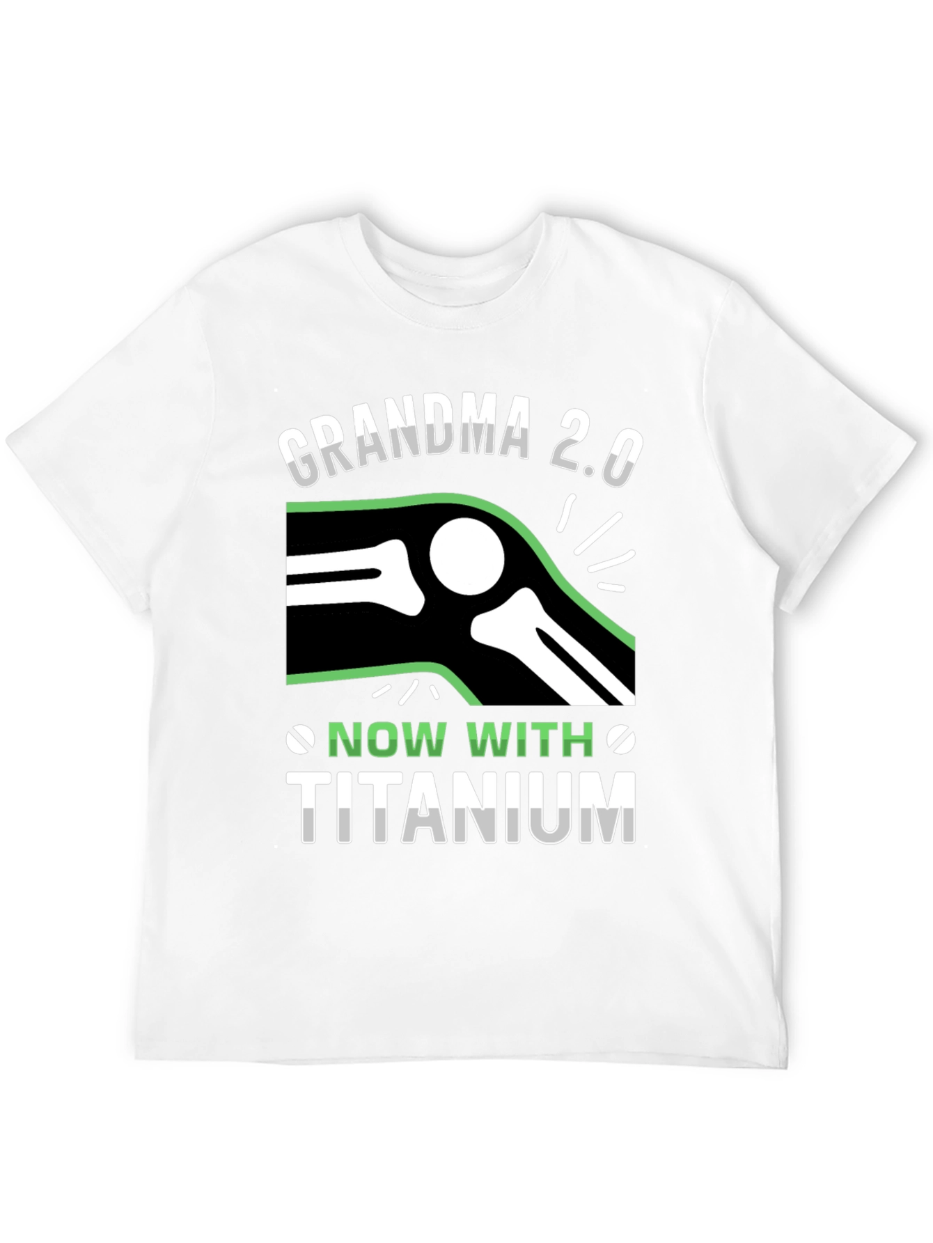 Grandma 2.0 Titanium Knee Replacement T-Shirt