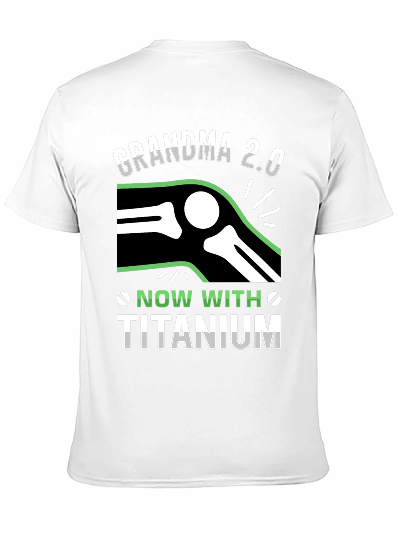 Grandma 2.0 Titanium Knee Replacement T-Shirt