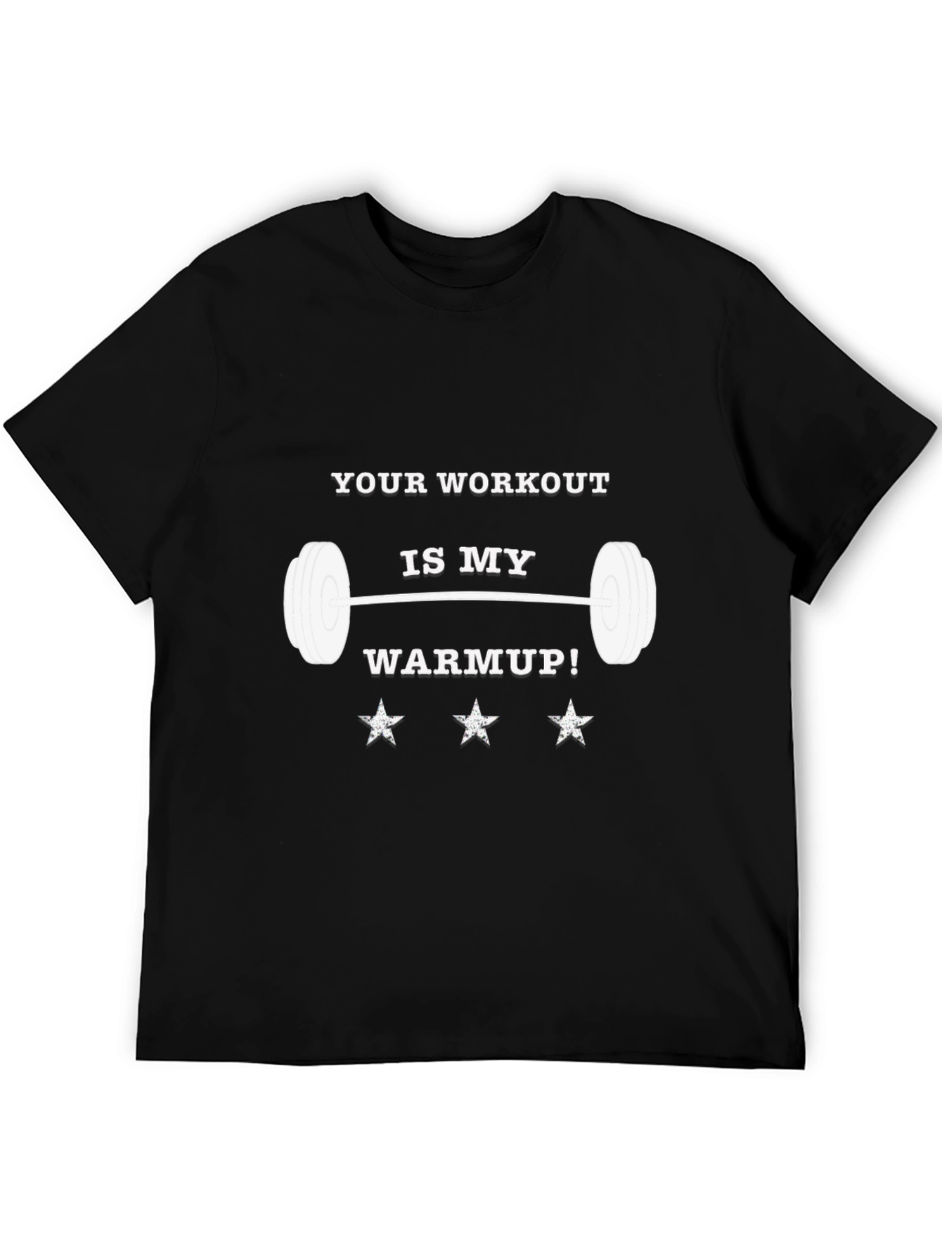 Workout Humor Graphic Tee: My Warmup