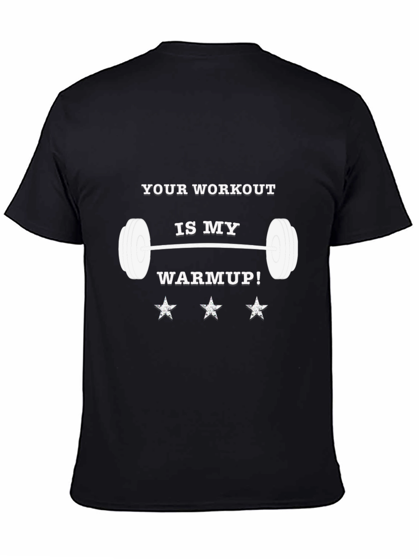 Workout Humor Graphic Tee: My Warmup