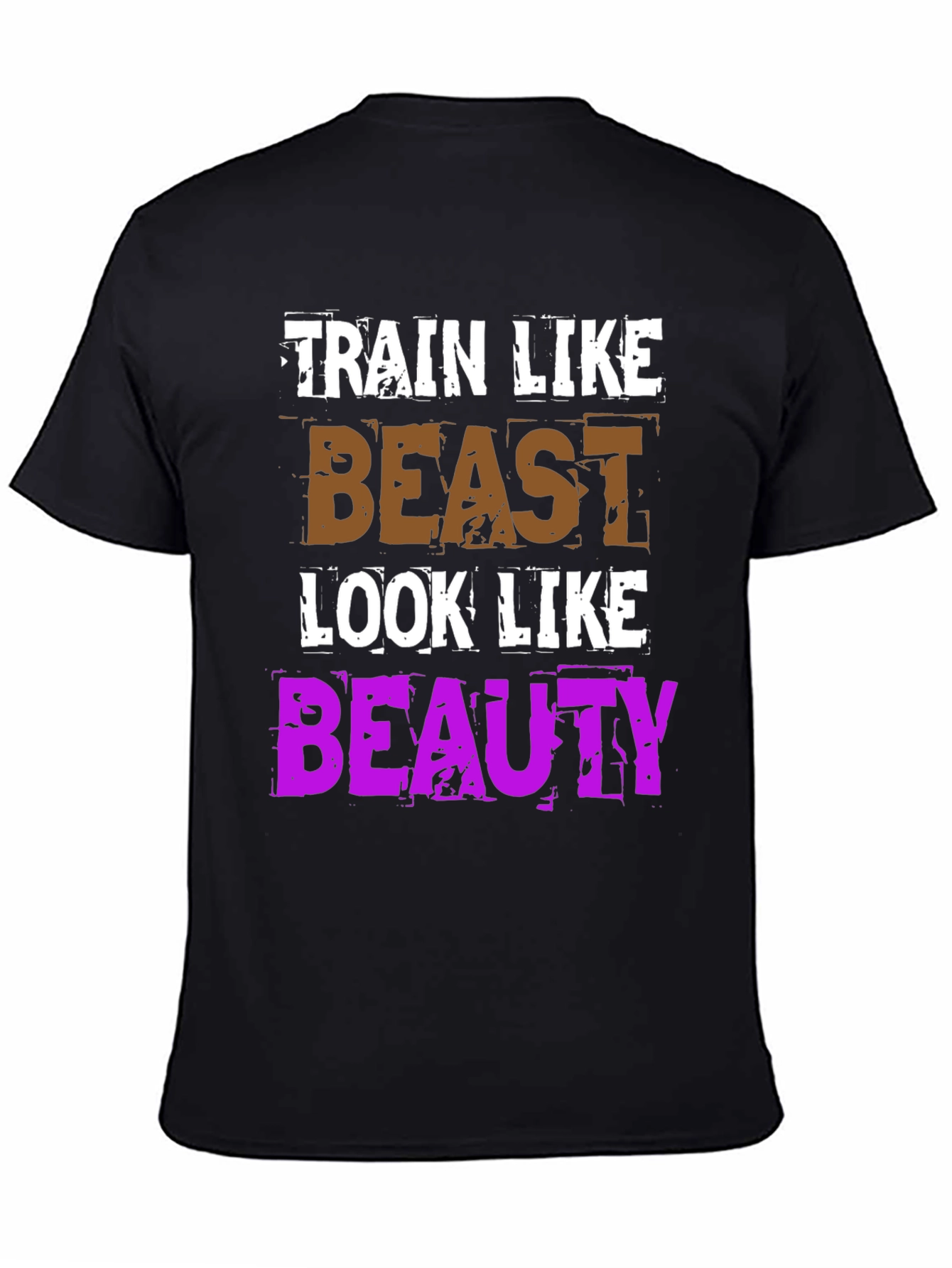 Train Like a Beast T-Shirt