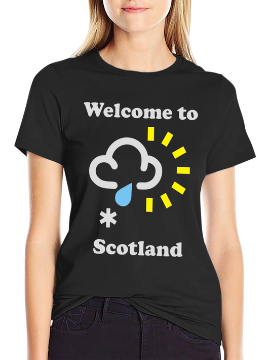 Welcome to Scotland Funny Weather T-Shirt