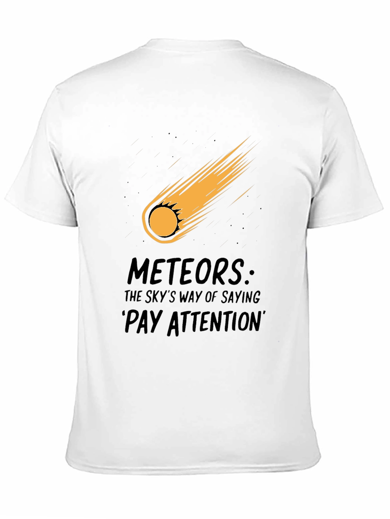 Meteor Strike Black T-Shirt - Pay Attention!
