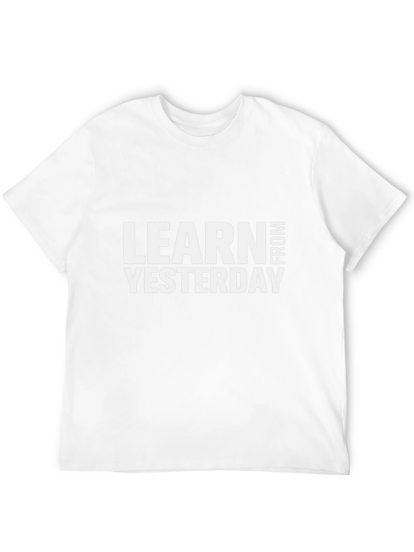 Learn From Yesterday Graphic T-Shirt