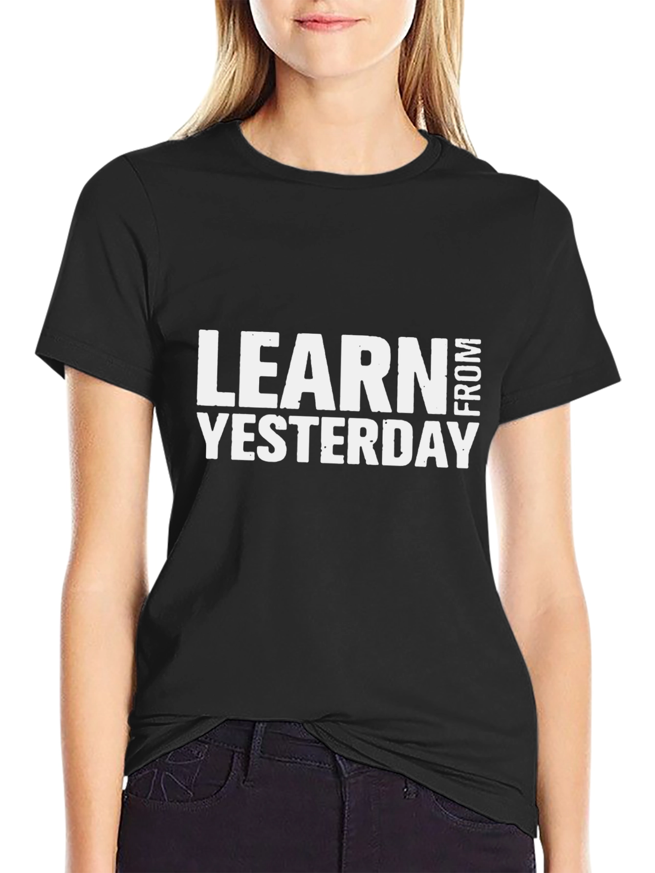 Learn From Yesterday Graphic T-Shirt