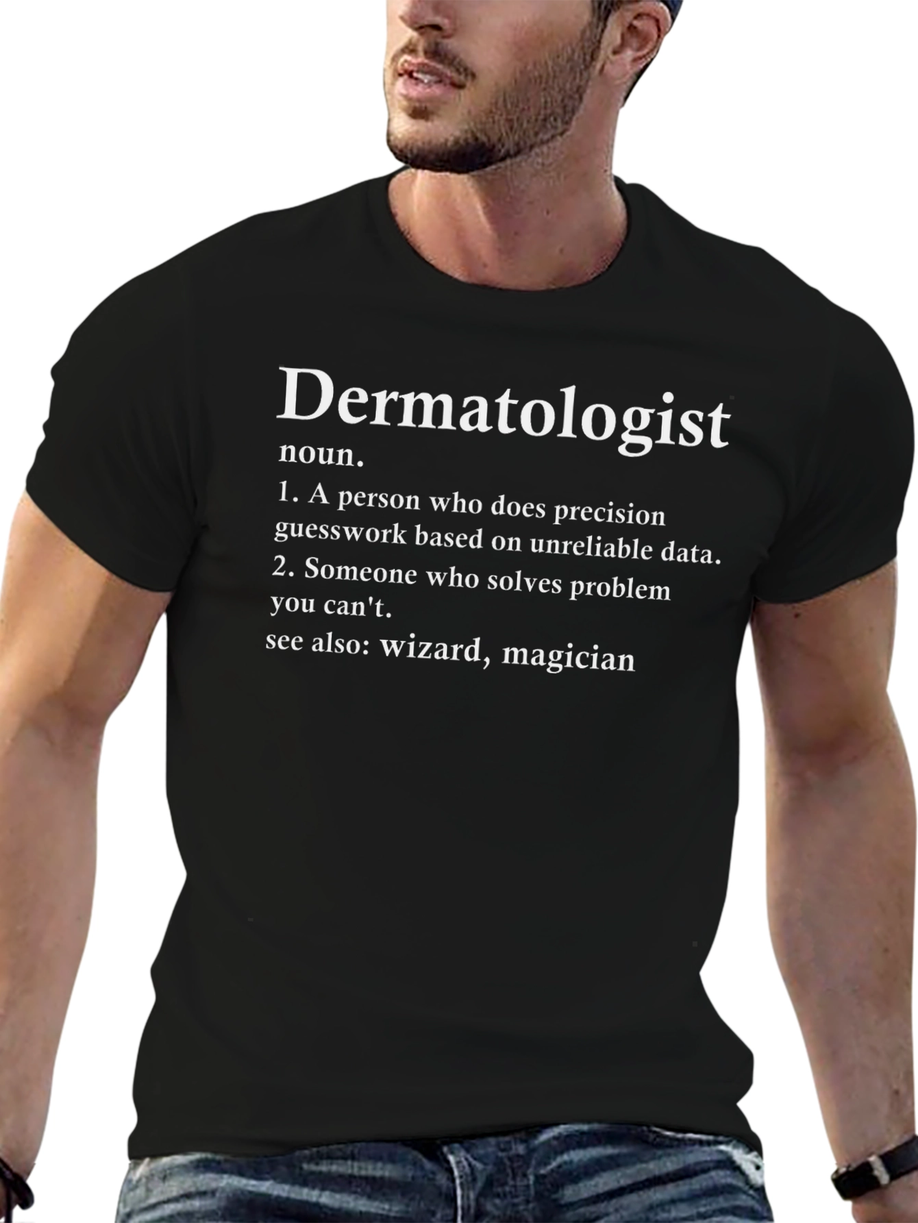 Dermatologist Definition Graphic T-Shirt