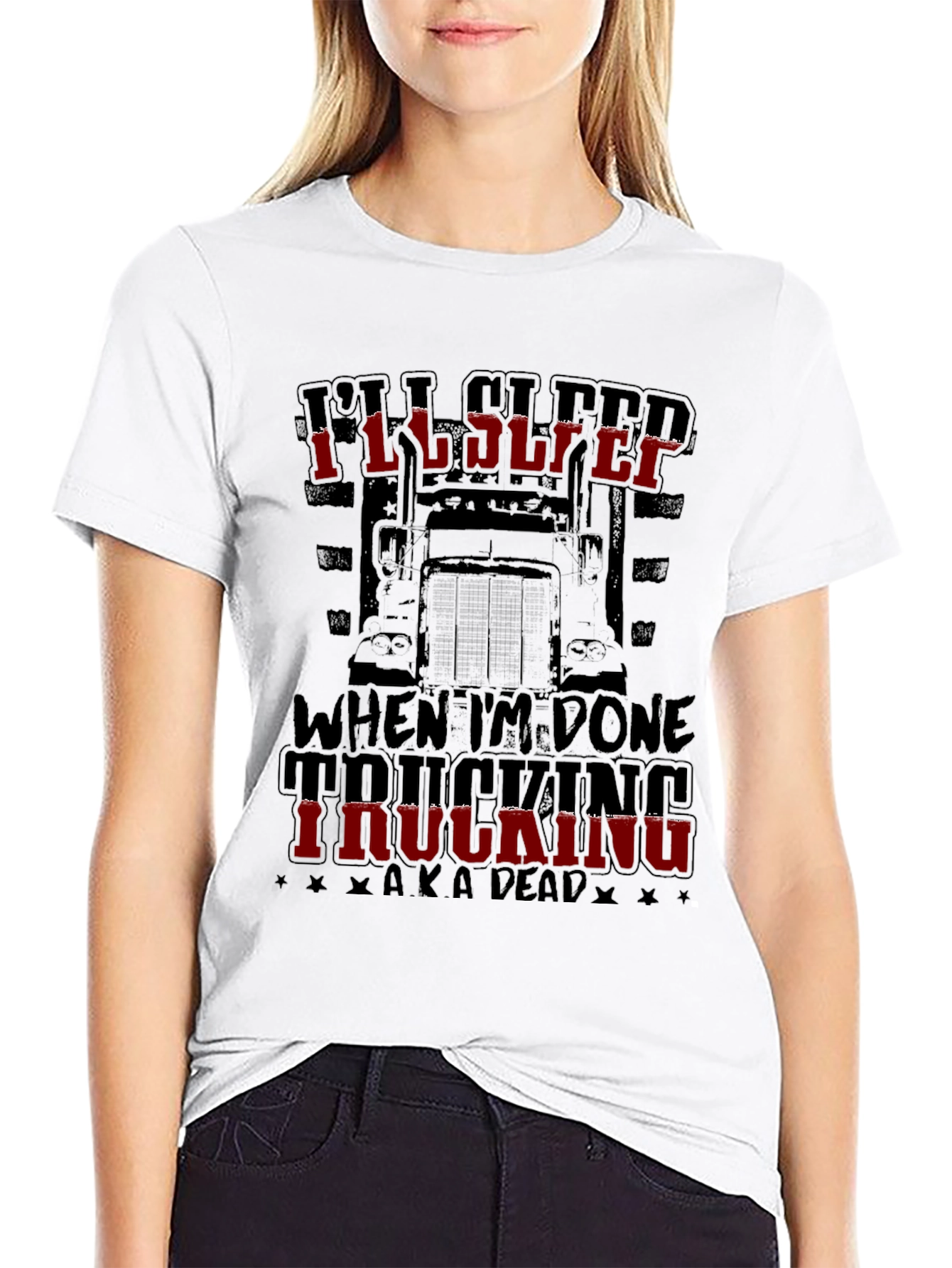 Ill Sleep When Im Done Trucking T-Shirt