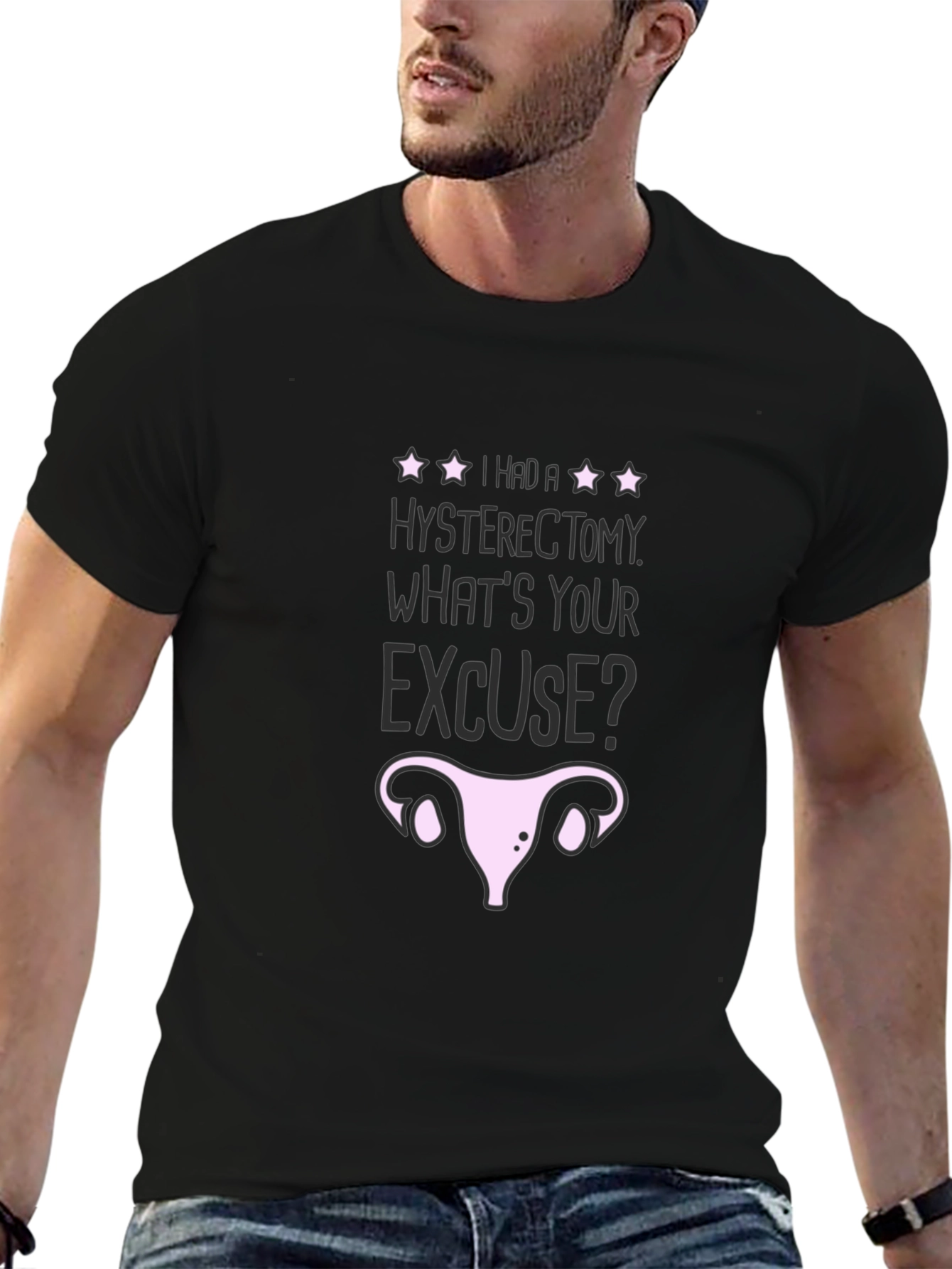 Hysterectomy Excuse Graphic T-Shirt - Black Humor Tee