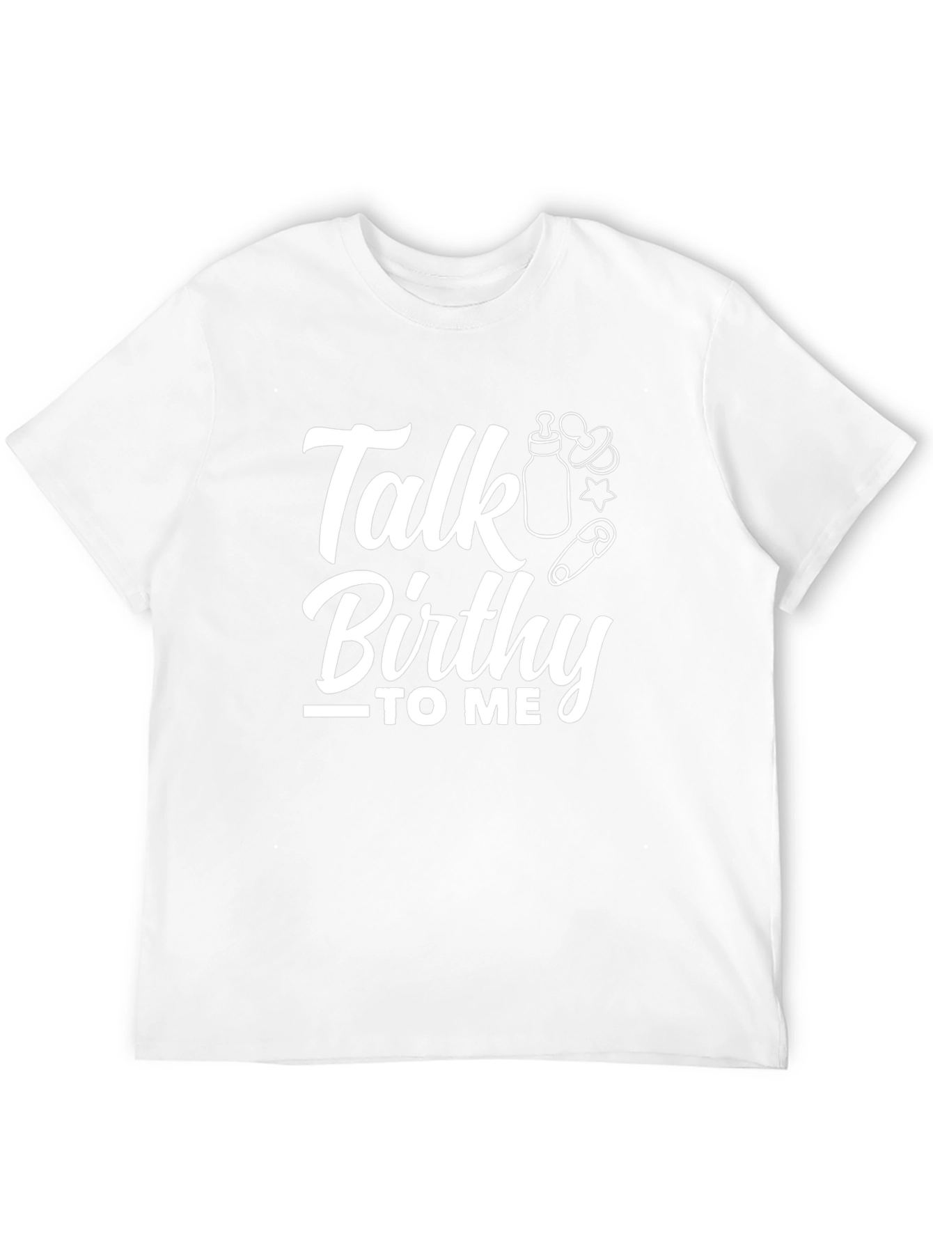 Talk Birthy to Me Black T-Shirt